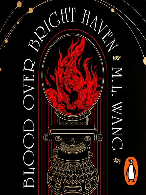 Title details for Blood Over Bright Haven by M. L. Wang - Available